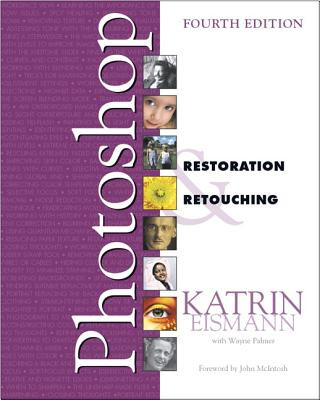 Kniha Adobe Photoshop Restoration & Retouching KATRIN EISMANN