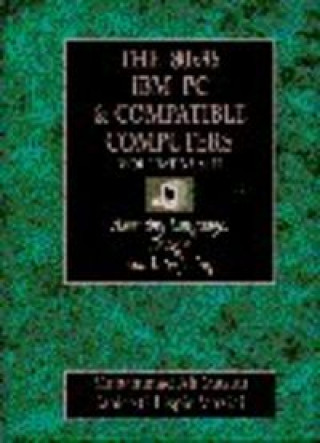 Книга 80X86 IBM PC and Compatible Computers, Volumes I & II; Assembly Language, Design and Interfacing (for Heald School only) Janice Mazidi