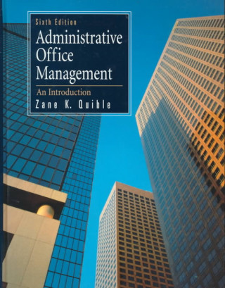 Kniha Administrative Office Management Zane K. Quible