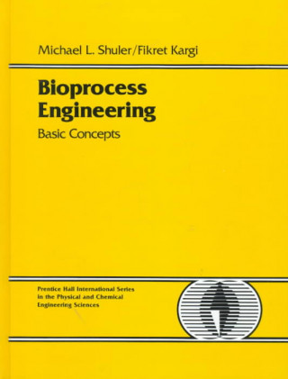 Könyv Bioprocess Engineering Fikret Kargi