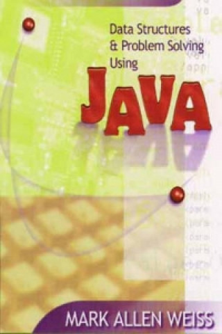 Buch Data Structures and Problem Solving Using Java Mark A. Weiss