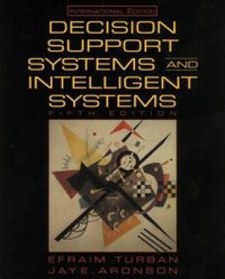 Könyv Decision Support Systems and Intelligent Systems Jay E. Aronson