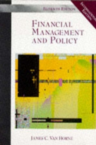 Könyv Financial Management and Policy James C. Van Horne