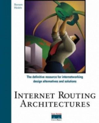 Kniha Internet Routing Architectures (CISCO) Sam Halabi