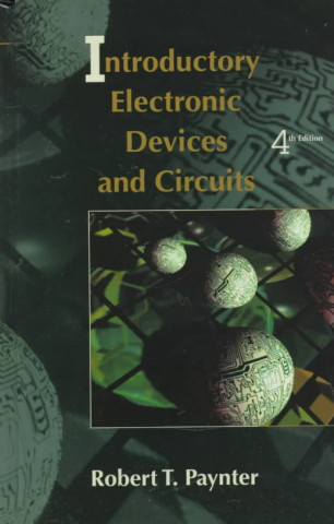 Knjiga Introductory Electronic Devices and Circuits Robert T. Paynter