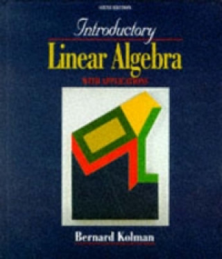 Könyv Introductory Linear Algebra with Applications Bernard Kolman