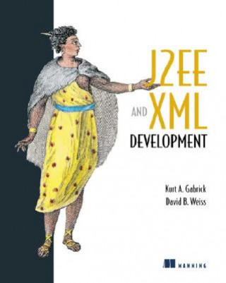 Książka J2EE and XML Development David B. Weiss