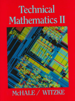 Knjiga Technical Mathematics II Paul T. Witzke