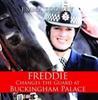 Carte Freddie Changes the Guard at Buckingham Palace Emma Toomey