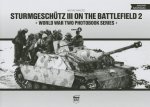 Könyv Sturmgeschutz III on Battlefield 2: World War Two Photobook Series Matyas Panczel