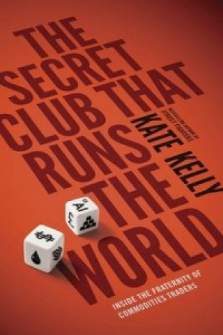 Buch Secret Club That Runs the World Kate Kelly