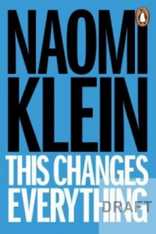 Kniha This Changes Everything Naomi Kleinová