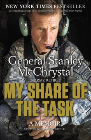 Книга My Share Of The Task Stanley A. McChrystal