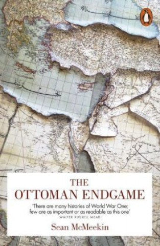 Könyv Ottoman Endgame SEAN  MCMEEKIN