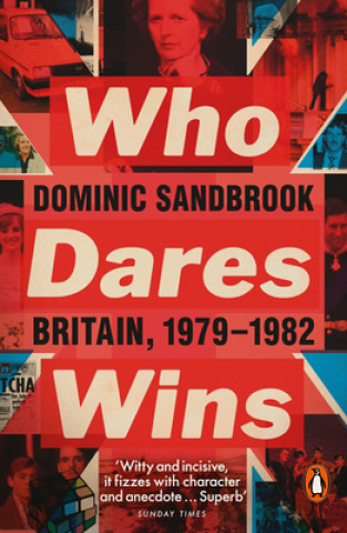 Kniha Who Dares Wins SANDBROOK   DOMINIC