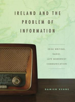 Kniha Ireland and the Problem of Information Damien Keane