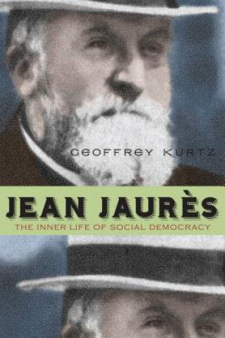 Książka Jean Jaures Geoffrey Kurtz