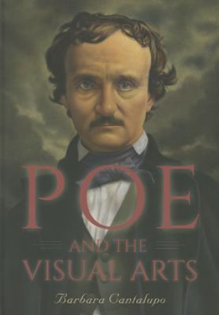 Libro Poe and the Visual Arts BARBARA CANTALUPO