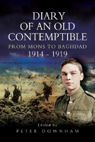 Книга Diary of an Old Contemptible Peter Downham