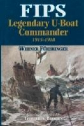 Buch Fips Legendary U-boat Commander Geoffrey Brooks