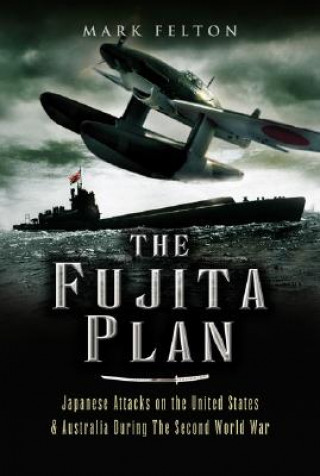 Könyv Fujita Plan Mark Felton