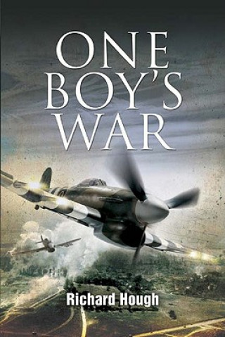 Kniha One Boy's War Richard Hough