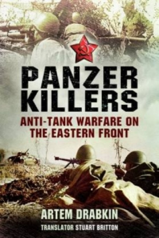 Kniha Panzer Killers Artem Drabkin