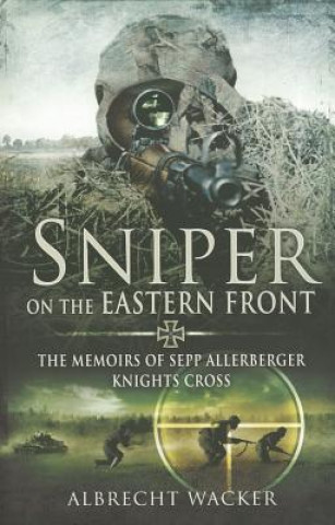 Carte Sniper on the Eastern Front Albrecht Wacker