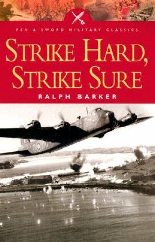 Książka Strike Hard, Strike Sure Ralph Barker