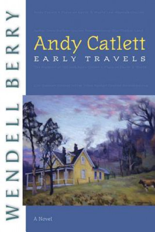 Könyv Andy Catlett Wendell Berry