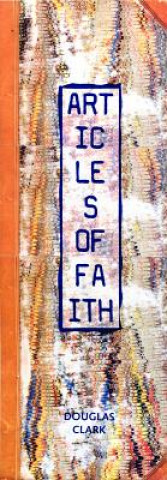 Libro Articles of Faith Douglas Clark