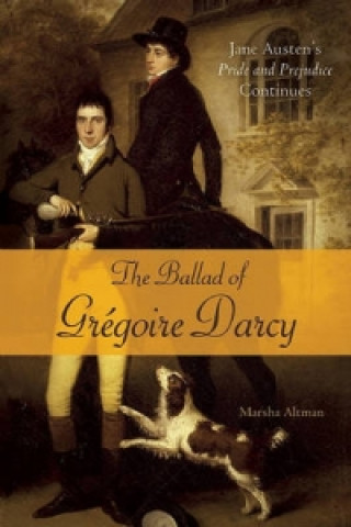 Buch Ballad Of Gregoire Darcy Marsha Altman