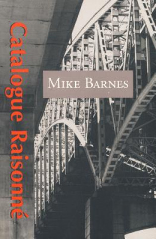 Книга Catalogue Raisonne Mike Barnes