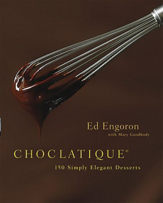 Könyv Choclatique Ed Engoron