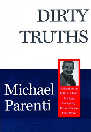 Carte Dirty Truths Michael Parenti