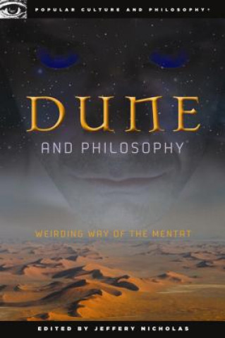 Книга Dune and Philosophy Jeffrey Nicholas