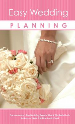 Kniha Easy Wedding Planning Alex A. Lluch