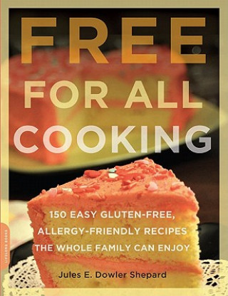 Carte Free for All Cooking Jules E. Dowler Shepard