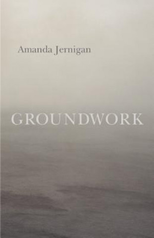 Βιβλίο Groundwork Amanda Jernigan
