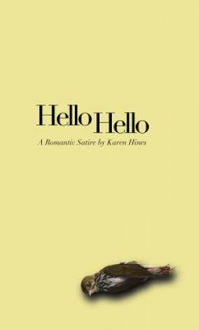 Kniha Hello ? hello Karen Hines
