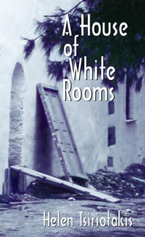 Buch House of White Rooms Helen Tsiriotakis