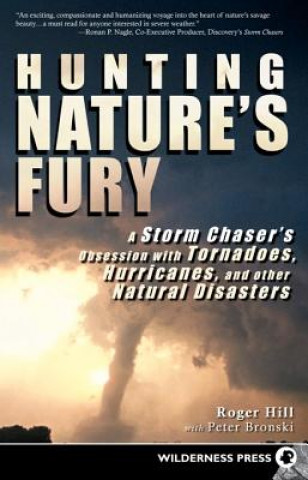 Kniha Hunting Nature's Fury Peter Bronski