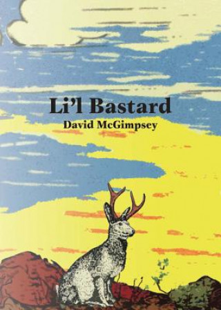 Carte Li'l Bastard David McGimpsey