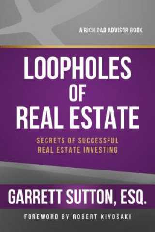 Kniha Loopholes of Real Estate Garrett Sutton