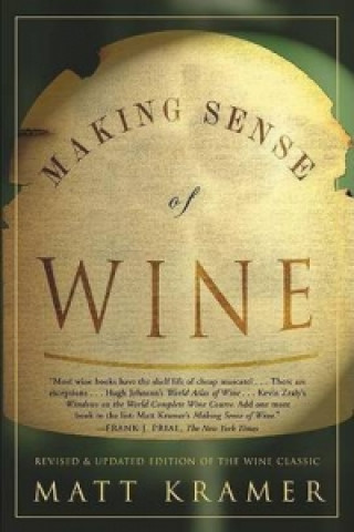 Kniha Making Sense of Wine Matt Kramer