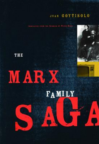 Kniha Marx Family Saga Juan Goytisolo