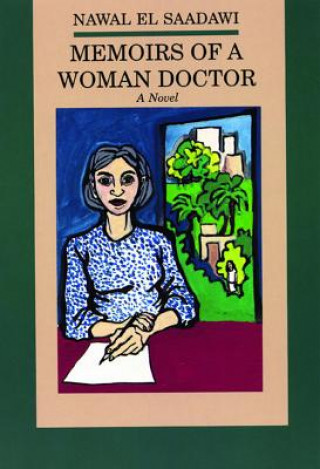 Książka Memoirs of a Woman Doctor Nawal El-Saadawi