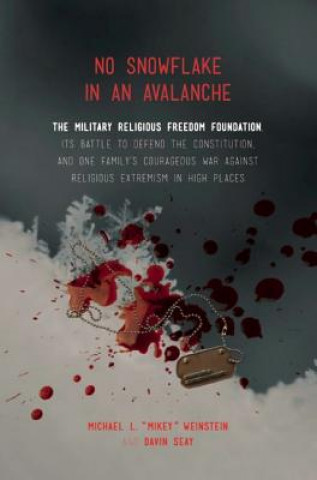 Livre No Snowflake in an Avalanche Michael L. Weinstein