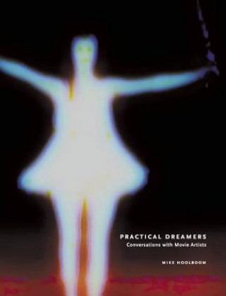 Buch Practical Dreamers Mike Hoolboom