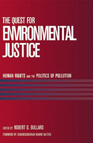 Kniha Quest For Environmental Justice Robert D. Bullard